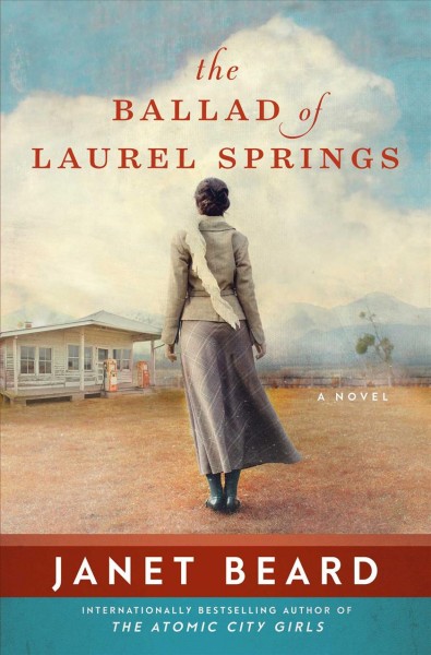 The ballad of Laurel Springs : a novel / Janet Beard.