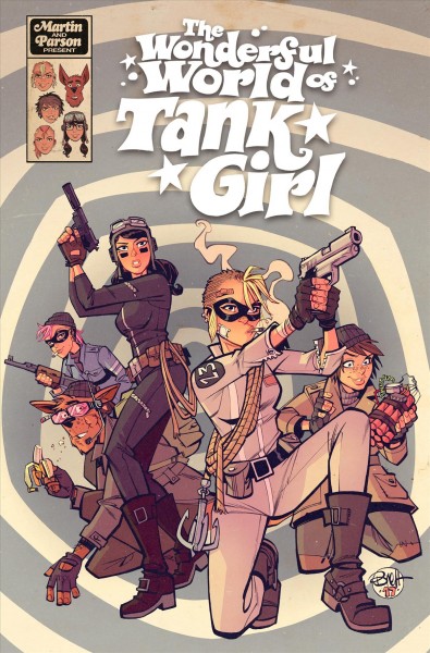 The wonderful world of Tank Girl / written by Alan Martin ; drawn & lettered by Brett Parson.