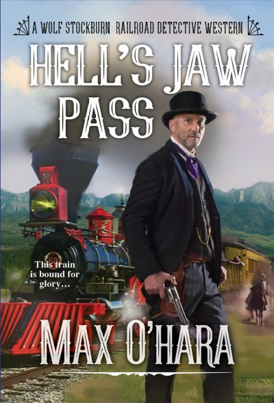 Hell's Jaw Pass / Max O'Hara.