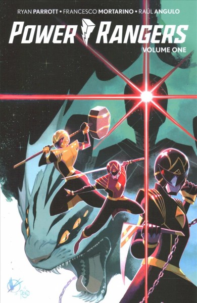 Power Rangers. Volume 1 / Ryan Parrott ; illustrated by Francesco Mortarino ; colors by Raúl Angulo ; letters by Ed Dukeshire ; cover by Matteo Scalera ; character  design by Dan Mora,