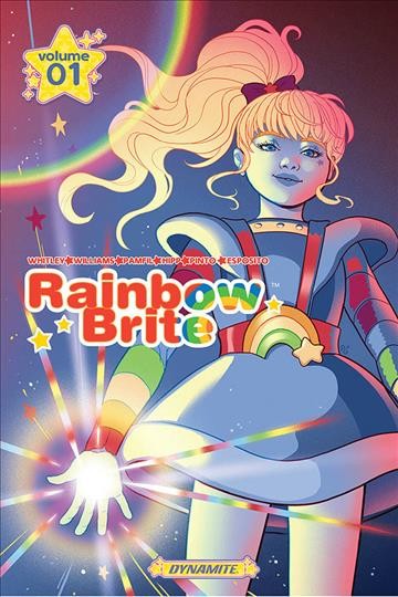 Rainbow Brite. Volume 01 / writer, Jeremy Whitley ; artist[s], Brittney Williams, Xenia Pamfil, Christine Hipp ; colorist, Valentina Pinto ; letterer, Taylor Esposito.