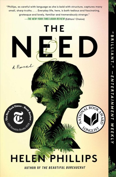 The need : a novel / Helen Phillips.