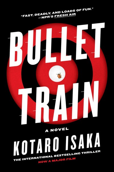 Bullet train : a novel / Kotaro Isaka ; translated from the Japanese by Sam Malissa.