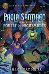 Paola Santiago and the Forest of Nightmares.