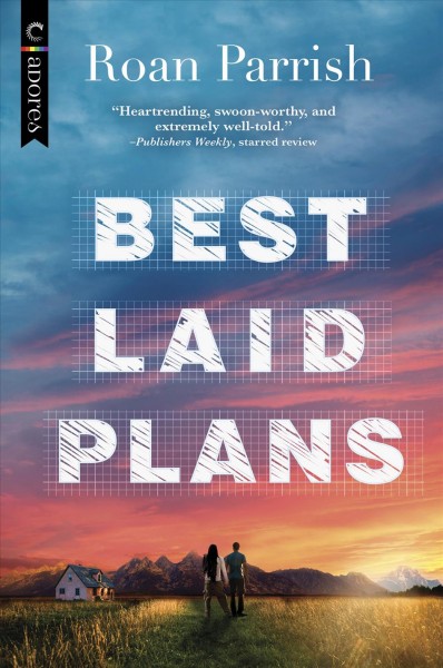 Best Laid Plans / Roan Parrish.