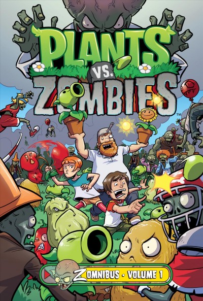 Plants vs. zombies. Zomnibus. Volume 1 / written by Paul Tobin ; art by Ron Chan ; colors by Matthew J. Rainwater ; letters by Steve Dutro.