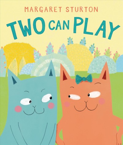 Two can play / Margaret Sturton.