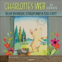 Charlotte's web / E.B. White ; [includes an appreciation written by Melissa Sweet, the cover artist].