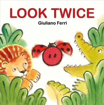 Look twice / Giuliano Ferri.