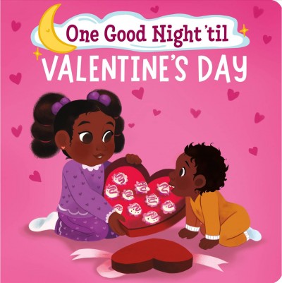 One good night 'til Valentine's Day / by Frank Berrios ; illustrated by Nneka Myers.
