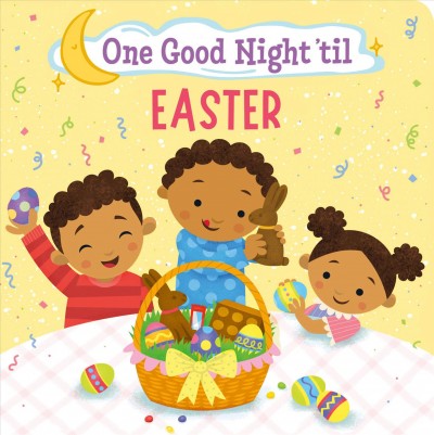 One good night 'til Easter / Frank Berrios ; illustrated by Ramon Olivera.