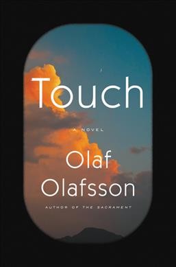 Touch : a novel / Olaf Olafsson.