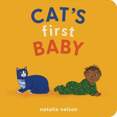 Cat's first baby / Natalie Nelson.