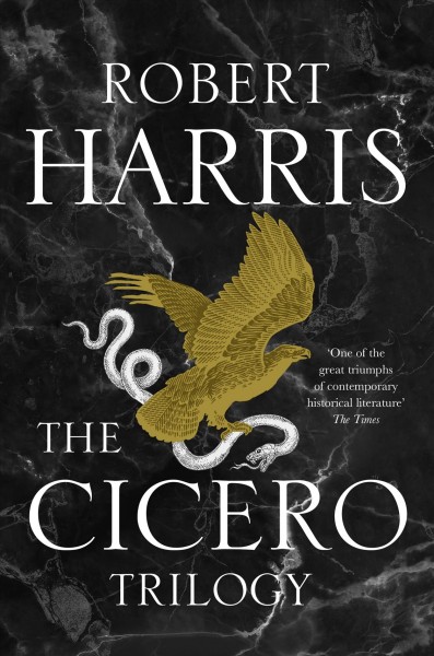 The cicero trilogy / Robert Harris.