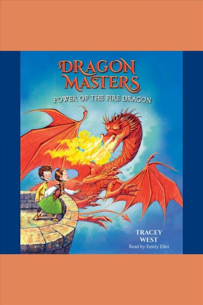 Power of the fire dragon / Tracey West.