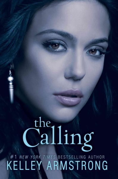 The calling / Kelley Armstrong.