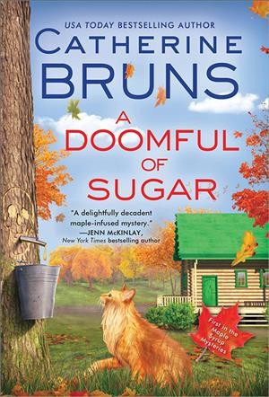 A doomful of sugar / Catherine Bruns.
