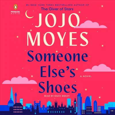 Someone else's shoes / Jojo Moyes.