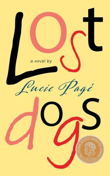 Lost dogs : a novel / Lucie Page.