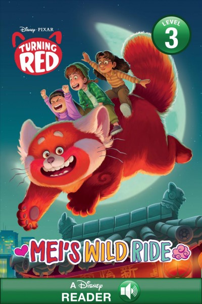 Mei's wild ride / adapted by Natasha Bouchard ; illustrated by the Disney Storybook Art Team.