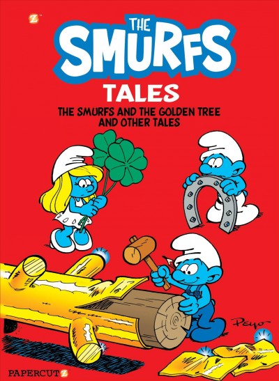 The Smurfs tales. #5, The Smurfs and the golden tree and other tales / Peyo.