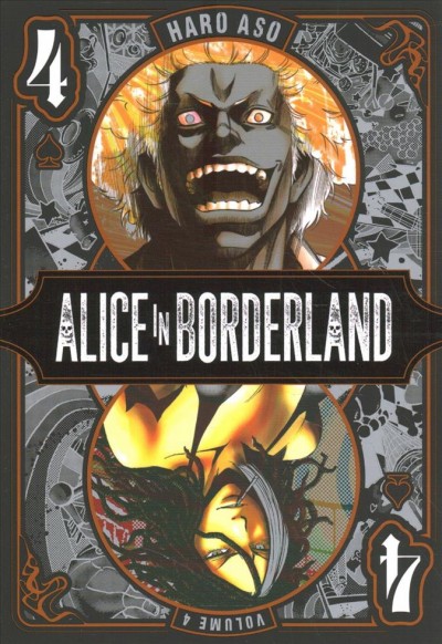 Alice in borderland. 4 /  story and art by Haro Aso ; English translation & adaptation, John Werry ; touch-up art & lettering, Erika Milligan.