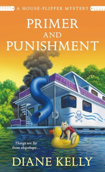 Primer and punishment / Diane Kelly.
