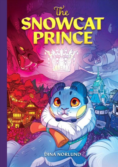The snowcat prince / Dina Norlund ; lettered by Crank.
