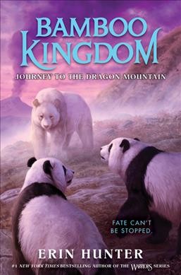 Journey to the Dragon Mountain / Erin Hunter.