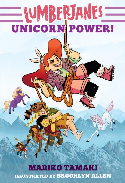 Lumberjanes: unicorn power! / Mariko Tamaki ; illustrated by Brooke Allen.