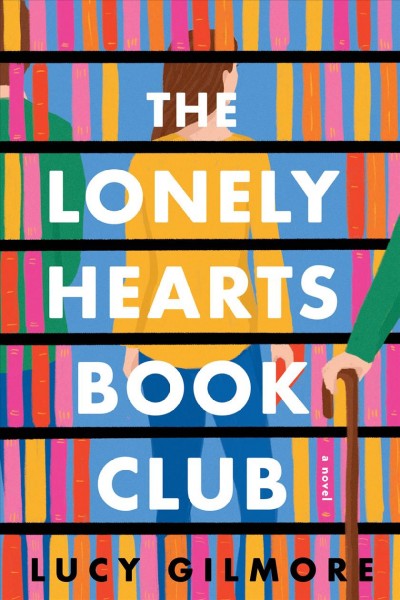 The lonely hearts book club [electronic resource]. Lucy Gilmore.