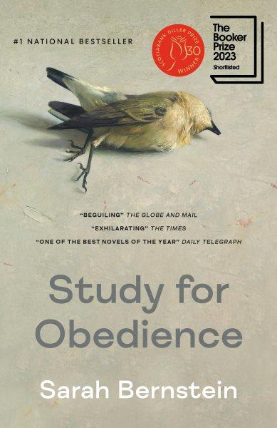 Study for obedience : a novel / Sarah Bernstein.