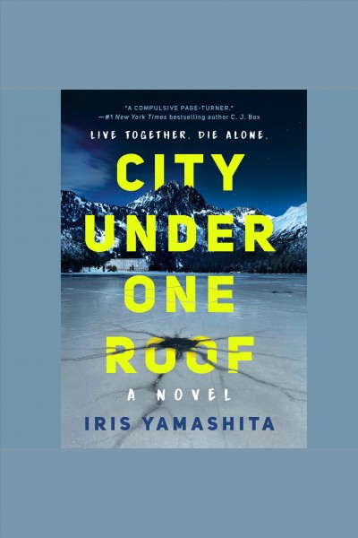 City under one roof / Iris Yamashita.