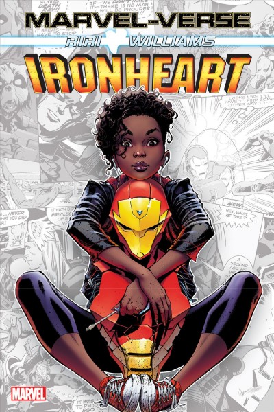 Marvel-verse : Ironheart / Eve Ewing, Brian Michael Bendis ; illustrated by Kevin Libranda.