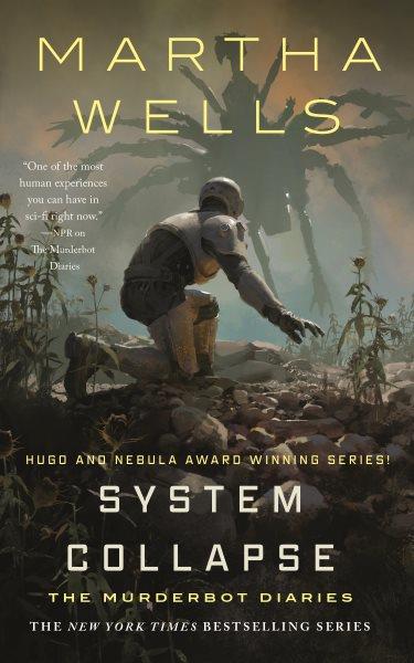 System collapse / Martha Wells.