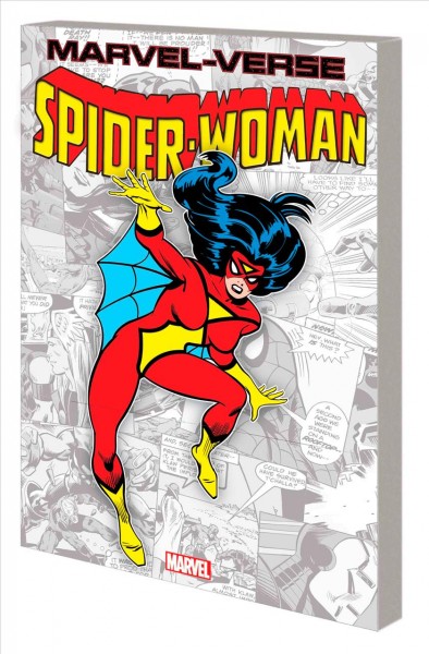Marvel-verse. Spider-Woman / collection editor, Daniel Kirchhoffer.