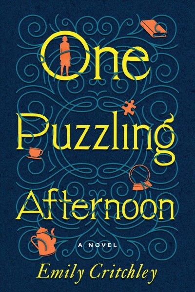 One puzzling afternoon : a novel / Emily Critchley.