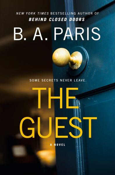 The Guest [electronic resource] / B.A. Paris.