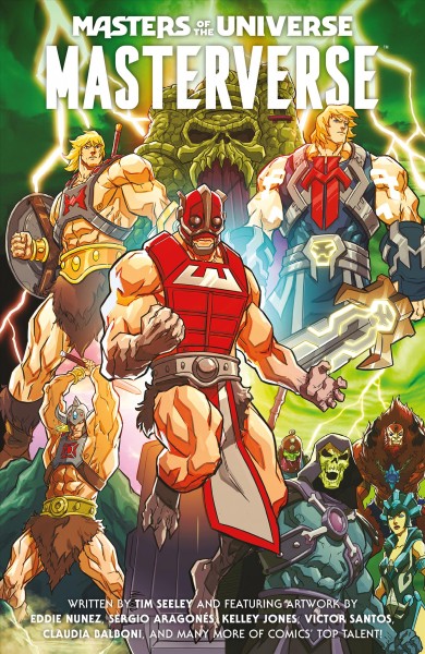Masters of the Universe. Masterverse, Volume 1 / script by Tim Seeley.