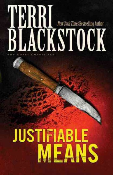 Justifiable means / Terri Blackstock.
