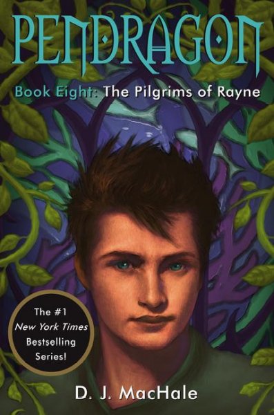 The Pilgrims of Rayne /  by D. J. MacHale.