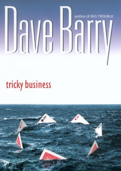 Tricky business / Dave Barry.