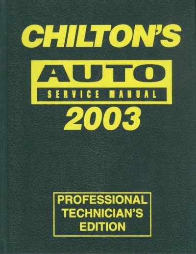 Chilton's auto service manual, 2003 edition.