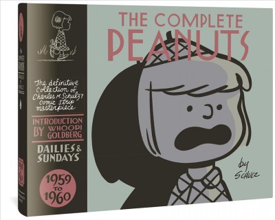 The complete Peanuts. 1959 to 1960 / Charles M. Schulz ; [introduction by Whoopi Goldberg].