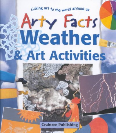 Weather and art activities.