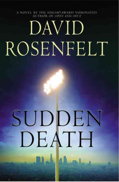 Sudden death / David Rosenfelt.