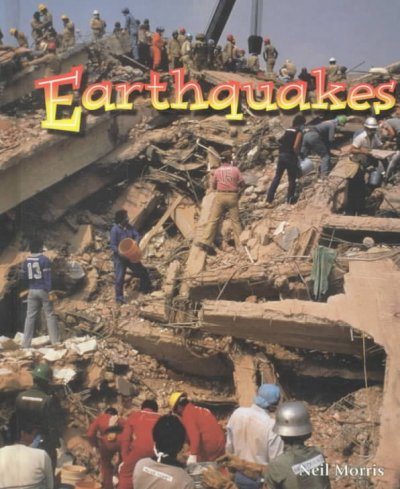 Earthquakes / Neil Morris.