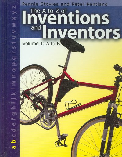 The A to Z of inventions and inventors (A-B).