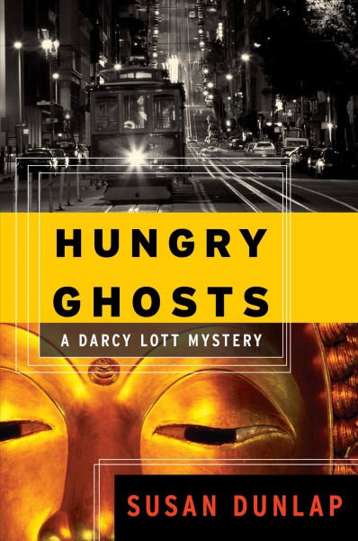 Hungry ghosts / Susan Dunlap.
