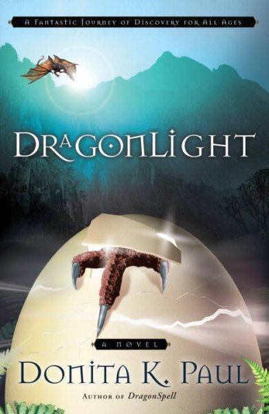 DragonLight / Donita K. Paul.